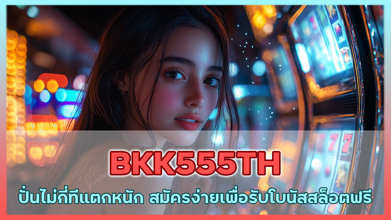 BKK555TH